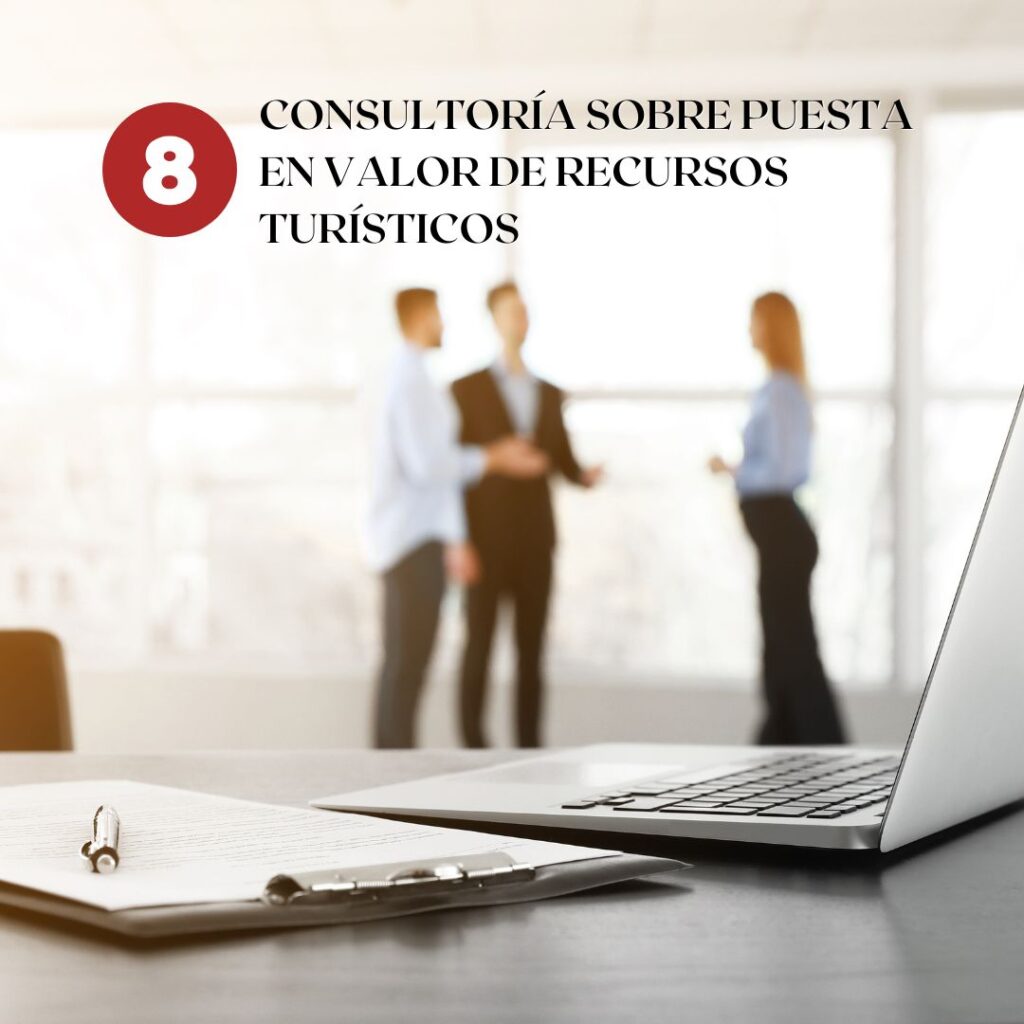 Consultoría sobre puesta en valor de recursos turísticos